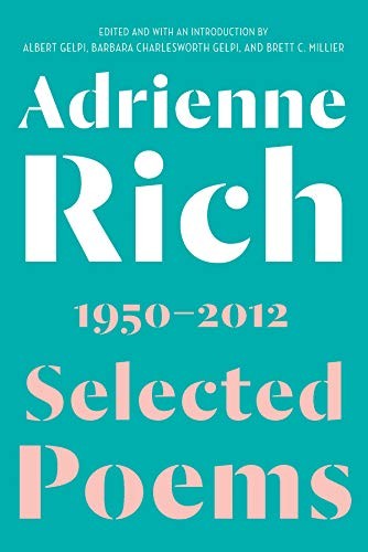 Adrienne Rich Selected poems: 1950 - 2012